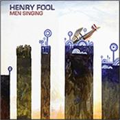 HENRY FOOL - MEN SINGING (2013 ALBUM/4 LONG TRKS/GF CARD COVER) Intense, sometimes eerie & ethereal, this is equal parts dynamic drums, spiky guitars & atmospheric washes of fluttering flutes & vintage keyboards!